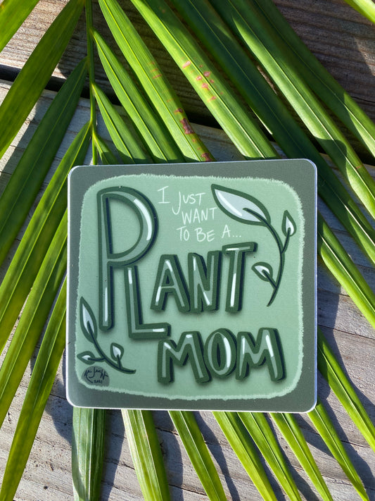 "Plant Mom" Sticker